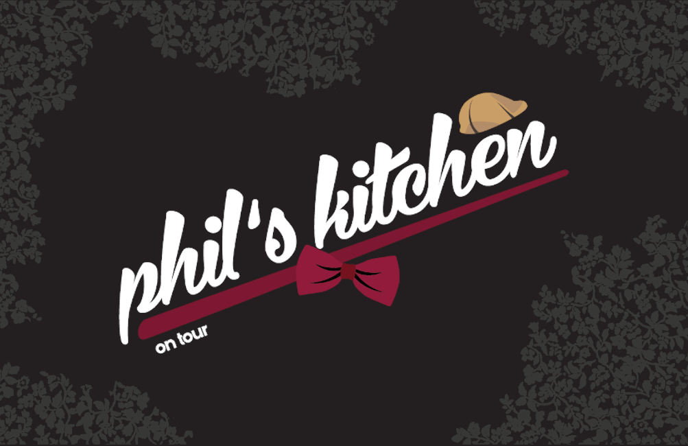 Phil’s Kitchen – on tour